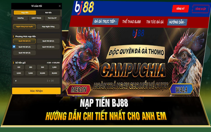 Chi tiết các phương thức và cách nạp tiền BJ88